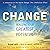 Change: Realizing Your Greatest Potential