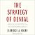 The Strategy of Denial: American Defense in an Age of Great Power Conflict