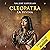 Cleopatra. La Divina: Il romanzo dei Faraoni 5
