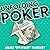 Unfolding Poker: Advanced Answers to the Most Frequently Asked Poker Questions