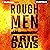 Rough Men