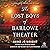 The Lost Boys of Barlowe Theater