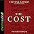 The Cost: What It Takes to Follow Jesus