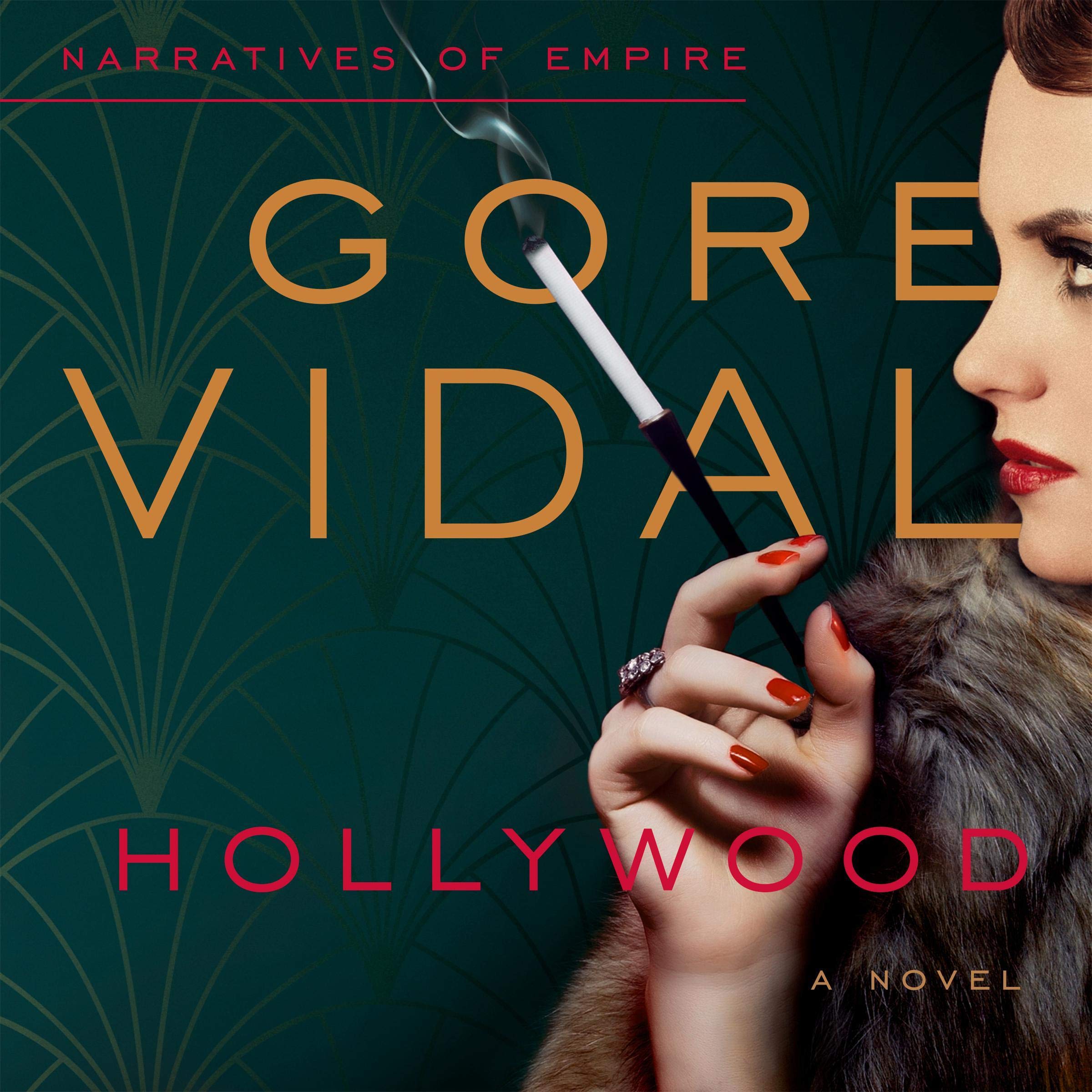 Hollywood: A Novel: Narratives of Empire, Book 5