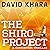 The Shiro Project (Le project Shiro)