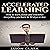 Accelerated Learning: How to Learn Faster and Remember Everything You Learn in 30 Days or Less