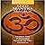 Seed Mantra Magick: Master the Primordial Sounds of the Universe: Mantra Magick Series, Book 3