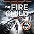The Fire Child by S. K. Tremayne