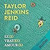 Le(s) vrai(es) amour by Taylor Jenkins Reid