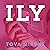 ILY