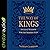 The Way of Kings: Ancient Wisdom for the Modern Man