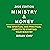 Ministry & Money: The Spiri...