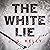 The White Lie