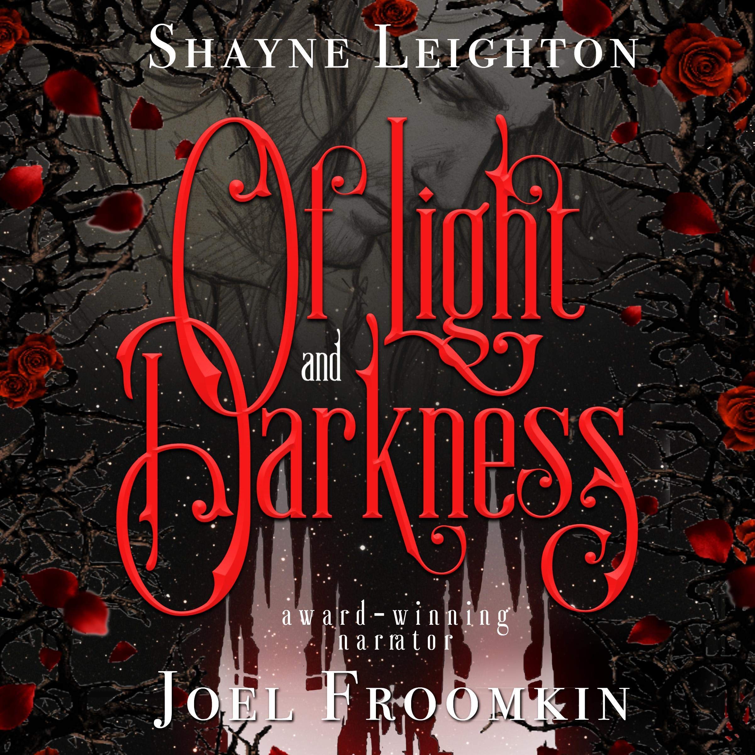 Of Light and Darkness