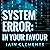 System Error: In Your Favour