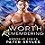 Worth Remembering: Worth It, Book 9
