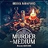 Murder of a Medium