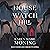 The House at Watch Hill: The Watch Hill Trilogy, Book 1