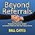 Beyond Referrals: How to Use the Perpetual Revenue System to Convert Referrals into High-Value Clients
