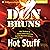 Hot Stuff: A Novel
