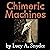 Chimeric Machines