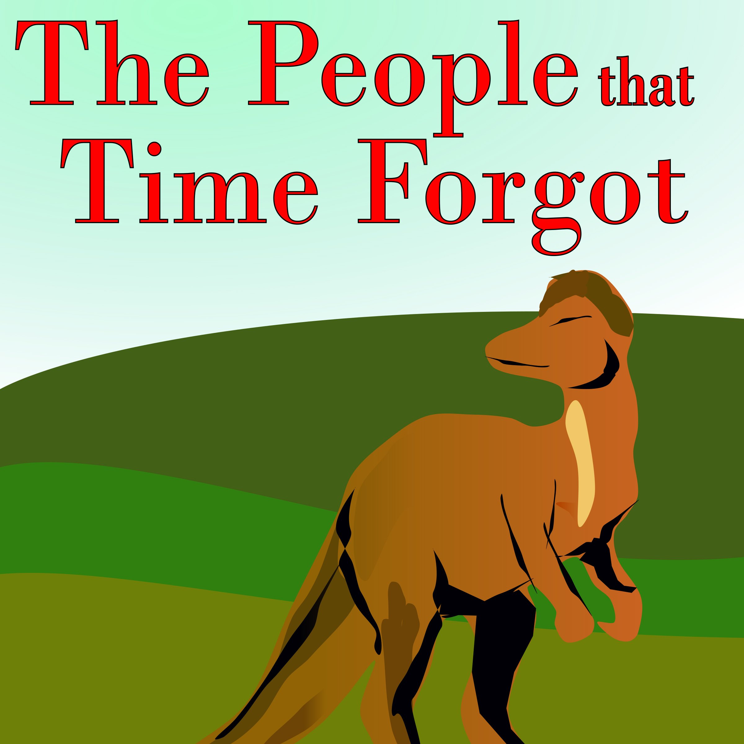The People that Time Forgot