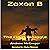 Zaxon B: The Final Struggle: Galaxies Collide, Book 4