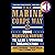 Leading to Win the Marine Corps Way by Jason A. Santamaria