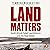 Land Matters: South Africa’s Failed Land Reforms and the Road Ahead