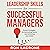 Leadership Skills for Successful Managers: Proven Strategies for Motivating Teams and Achieving Your Goals