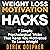 Weight Loss Motivation Hacks: 7 Psychological Tricks That Keep You Motivated To Lose Weight