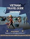 Vietnam Travel Gu...
