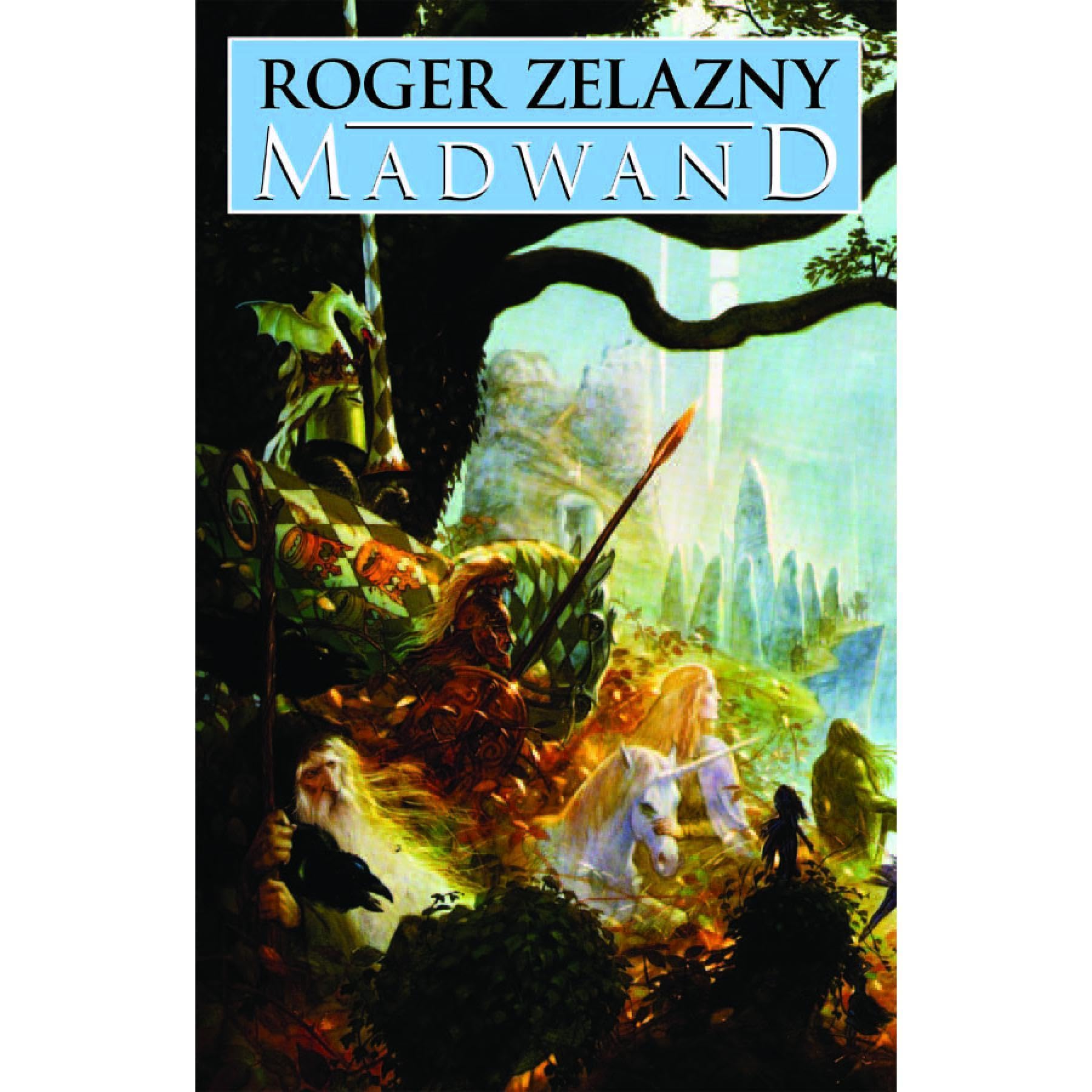Madwand: The Sequel to Changeling