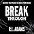 Breakthrough: Live an Inspired Life, Overcome Your Obstacles, and Accomplish Your Dreams: Inspirational Books Series, Volume 4
