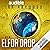 Der Elfor Drop [The Elfor Drop]: Die Code-Trilogie 2 [The Code Trilogy, Book 2]