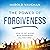 The Power of Forgiveness: How to Get Along with Everybody All the Time!