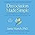 Dissociation Made Simple: A Stigma-Free Guide to Embracing Your Dissociative Mind and Navigating Daily Life