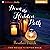 Down the Hidden Path: The Roads to River Rock, Book 2