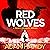 Red Wolves: A Scott Pearce Novel, Book 2