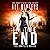 In the End: The Complete Duology