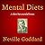 Mental Diets