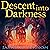 Descent into Darkness, Book 2