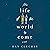The Life of the World to Come: A Novel