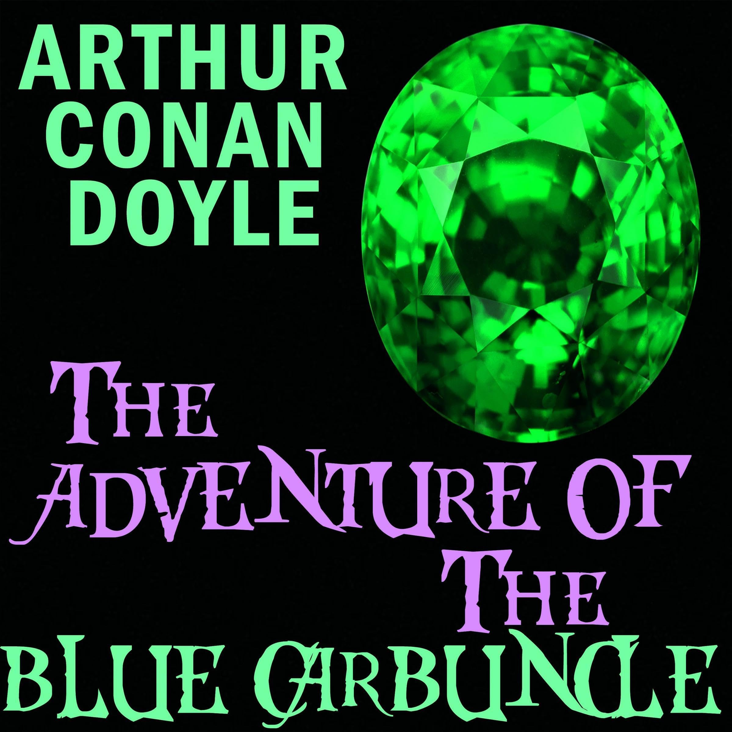 The Adventure of the Blue Carbuncle: Sherlock Holmes