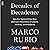Decades of Decadence: How Our Spoiled Elites Blew America's Inheritance of Liberty, Security, and Prosperity