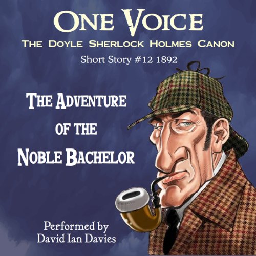 The Adventure of the Noble Bachelor