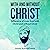 Sadhu Sundar Singh: With and Without Christ Book and Testimony