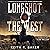 Longshot into the West (Longshot, #2)