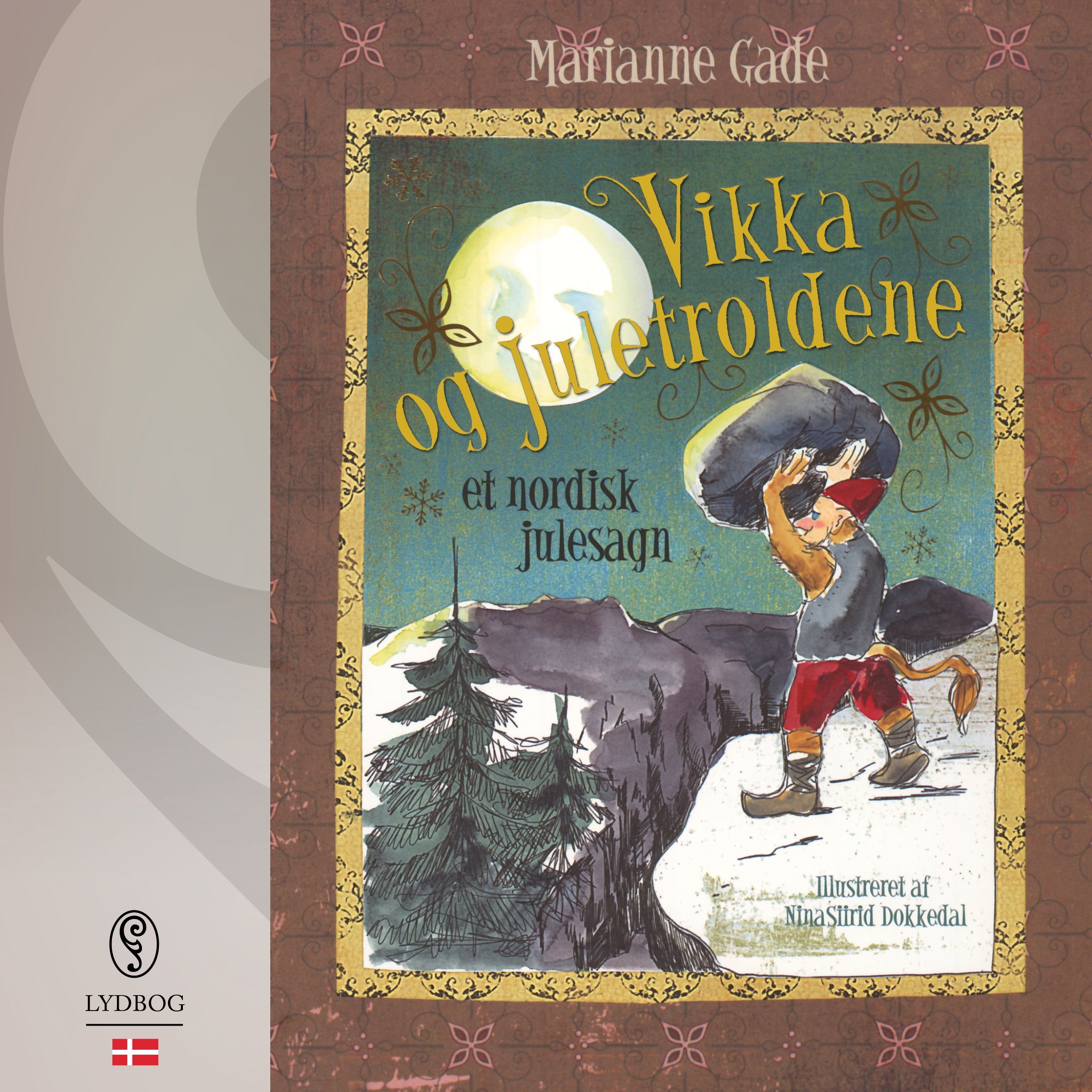 Vikka og juletroldene (Danish Edition): Et nordisk julesagn