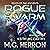 Rogue Swarm: Relics of the Ancients, Book 3